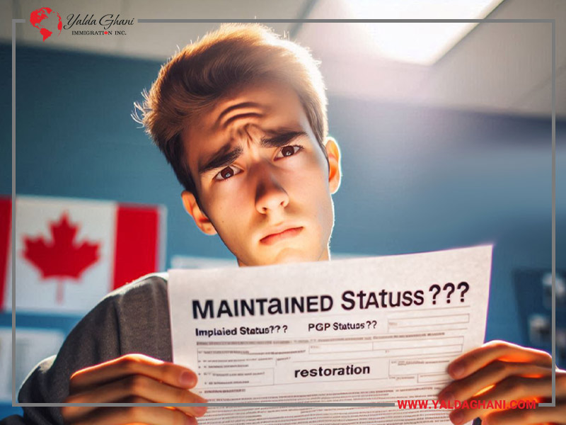 وضعیت قانونی اقامت (Maintained Status) در کانادا چیست؟